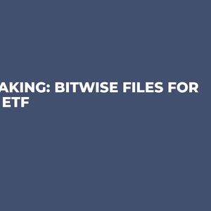 BREAKING: BitWise Files for XRP ETF