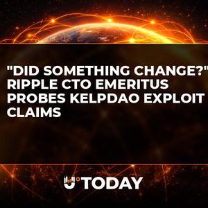"Did Something Change?" Ripple CTO Emeritus Probes KelpDAO Exploit Claims