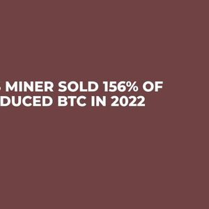 This Miner Sold 156% of Produced BTC in 2022