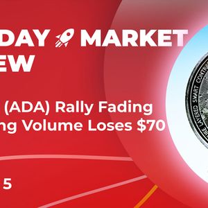 Cardano (ADA) Rally Fading As Trading Volume Loses $70 Million: Crypto Market Review, Jan. 5