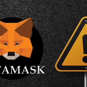 Scam Alert: Metamask Warns of New Exploit, Here's What it's All About