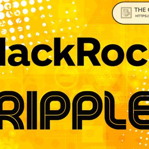 Pundit Asks If XRP Is a ‘Nothing Burger,’ Why Is BlackRock at Ripple Swell