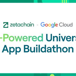 ZetaChain X Google Cloud Announce AI-Powered Universal App Buildathon