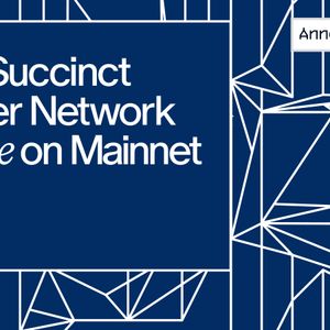 Succinct, the First Decentralized Prover Network, Launches on Mainnet