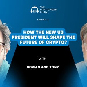 Episode 2. How the new US President will shape the future of crypto?