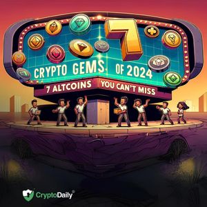 Crypto Gems of 2024: 7 Altcoins You Can't Miss