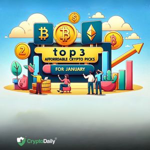 Top 3 Affordable Crypto Picks For January