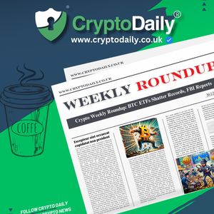 Crypto Weekly Roundup: BTC ETFs Shatter Records, FBI Reports Increase In Fraud, & More
