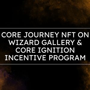 Core Foundation Announces New NFT Collection and Incentive Program to Empower Community and Ecosystem Projects