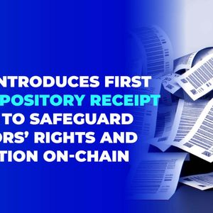 DigiFT Introduces First RWA Depository Receipt Tokens , To Safeguard Investors’ Rights And Protection On-chain