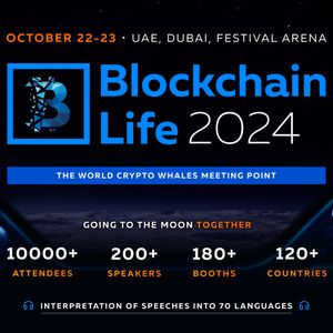 Blockchain Life 2024 in Dubai Unveils Speakers, Industry Leaders from Tether, Animoca Brands and More
