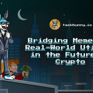 TaskBunny: Revolutionizing Meme Tokens with Real-World Utility