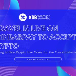 XDB CHAIN Announces CoinbarPay Integration on Utravel, Ushering in New Crypto Use Cases for the Travel Industry