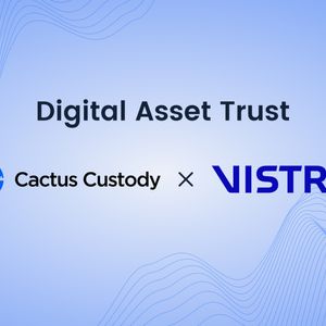 Securing the Future of Crypto Trusts: Cactus Custody and Vistra Partner Up