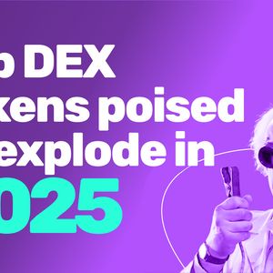 The Hottest DEX Tokens to Watch for a Surge in 2025