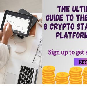 The Ultimate Guide to the Top 8 Crypto Staking Platforms of 2025