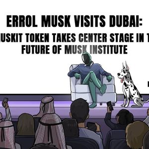 Errol Musk Visits Dubai: $MuskIt Token Takes Center Stage in the Future of Musk Institute