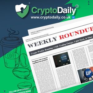 Crypto Weekly Roundup: CME Trading Outage, Upbit Hack, & More
