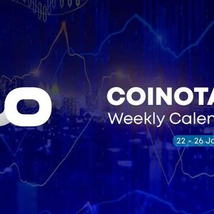 January 22 – 26 Weekly Calendar: What Bitcoin and Crypto Investors Should Follow!