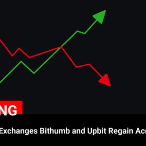 South Korean Exchanges Bithumb and Upbit Regain Access