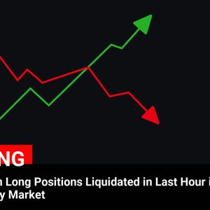 Market Turmoil: Cryptocurrency Long Positions Worth $200 Million Liquidated in Just One Hour