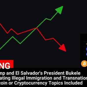 President Trump and El Salvador’s President Bukele Partner to Combat Illegal Immigration and Gangs: No Bitcoin or Cryptocurrency Discussion