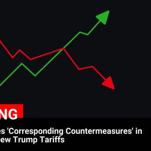 China’s Response to New Trump Tariffs and its Impact on Cryptocurrency Markets