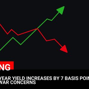 Trade War Concerns Drive 7 Basis Point Increase in Treasury 2-Year Yield