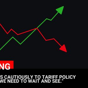 Federal Reserve Adopts Cautious Approach to Tariff Policy: Adopting a ‘Wait and See’ Stance