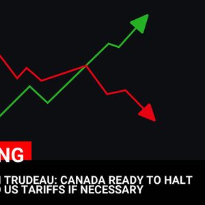 Canada’s PM Trudeau Signals Willingness to Halt Response to US Tariffs If Necessary