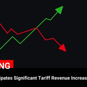 TRUMP: I THINK WE’LL RAISE A STAGGERING AMOUNT FROM TARIFFS.