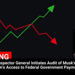 US Treasury Inspector General Initiates Audit of Musk’s Dogecoin Team’s Access to Federal Government Payment System – AP

💰Coin:
DOGE ( $DOGE ) $0.2702