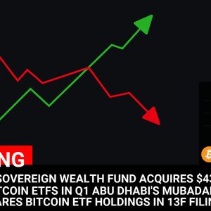 ABU DHABI’S SOVEREIGN WEALTH FUND ACQUIRES $436M WORTH OF BITCOIN ETFS IN Q1
ABU DHABI’S MUBADALA REVEALS ISHARES BITCOIN ETF HOLDINGS IN 13F FILING

💰Coin:
Bi...