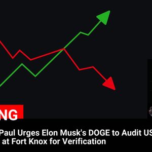 Senator Rand Paul Urges Elon Musk’s DOGE to Audit US Gold Reserves at Fort Knox for Verification