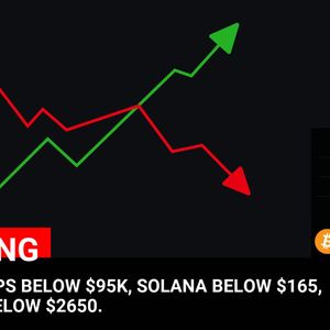 BITCOIN DROPS BELOW $95K, SOLANA BELOW $165, ETHEREUM BELOW $2650.

💰Coin:
Bitcoin ( $BTC ) $94,915.40
Solana ( $SOL ) $163.96
Ethereum ( $ETH ) $2,645.25