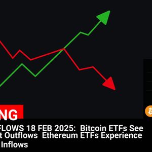 CRYPTO ETF FLOWS 18 FEB 2025: 
Bitcoin ETFs See -$60.7m in Net Outflows 
Ethereum ETFs Experience +$4.6m in Net Inflows

💰Coin:
Bitcoin ( $BTC ) $96,305.50
Eth...