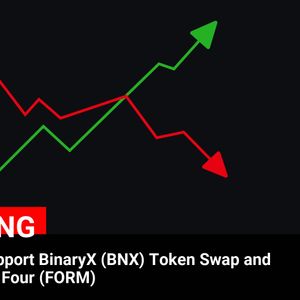 Binance to Support BinaryX (BNX) Token Swap and Rebranding to Four (FORM)

💰Coin:
BNX ( $BNX ) $1.16