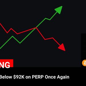 Bitcoin Drops Below $92K on PERP Once Again

💰Coin:
Bitcoin ( $BTC ) $92,078.50