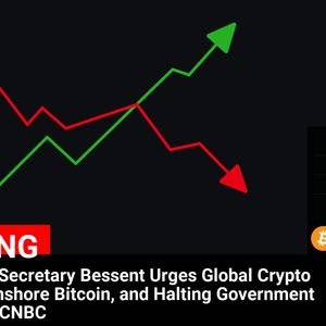 U.S. Treasury Secretary Bessent Urges Global Crypto Leadership, Onshore Bitcoin, and Halting Government Bitcoin Sales: CNBC

💰Coin:
Bitcoin ( $BTC ) $89,026.10