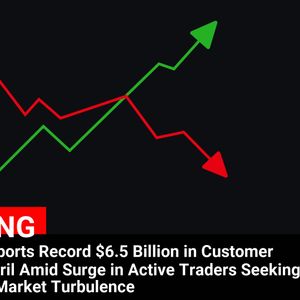 Robinhood Reports Record $6.5 Billion in Customer Deposits in April Amid Surge in Active Traders Seeking to Capitalize on Market Turbulence