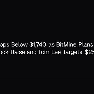 Ethereum Drops Below $1,740 as BitMine Plans $300M Preferred Stock Raise and Tom Lee Targets $250,000