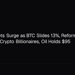 Altcoin Wallets Surge as BTC Slides 13%, Reform UK Banks $9.4M From Crypto Billionaires, Oil Holds $95