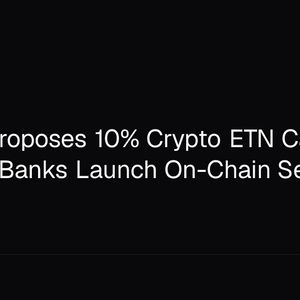 UK FCA Proposes 10% Crypto ETN Cap for Funds as Banks Launch On-Chain Settlement