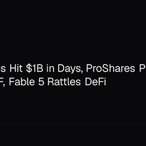 Kalshi Perps Hit $1B in Days, ProShares Plans 2x SpaceX ETF, Fable 5 Rattles DeFi
