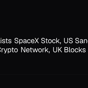 Binance Lists SpaceX Stock, US Sanctions $1B Iran Crypto Network, UK Blocks 40%