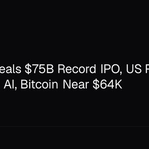 SpaceX Seals $75B Record IPO, US Recalls Anthropic AI, Bitcoin Near $64K