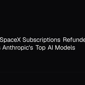 Tokenized SpaceX Subscriptions Refunded $557M as US Bans Anthropic's Top AI Models