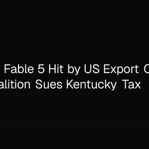 Anthropic Fable 5 Hit by US Export Curbs, Kalshi Coalition Sues Kentucky Tax