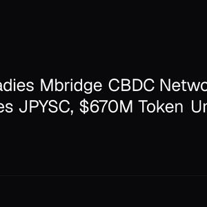 China Readies Mbridge CBDC Network as Japan Eyes JPYSC, $670M Token Unlocks Loom