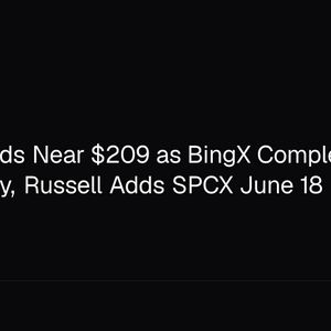 SPCXB Holds Near $209 as BingX Completes Pre-IPO Delivery, Russell Adds SPCX June 18